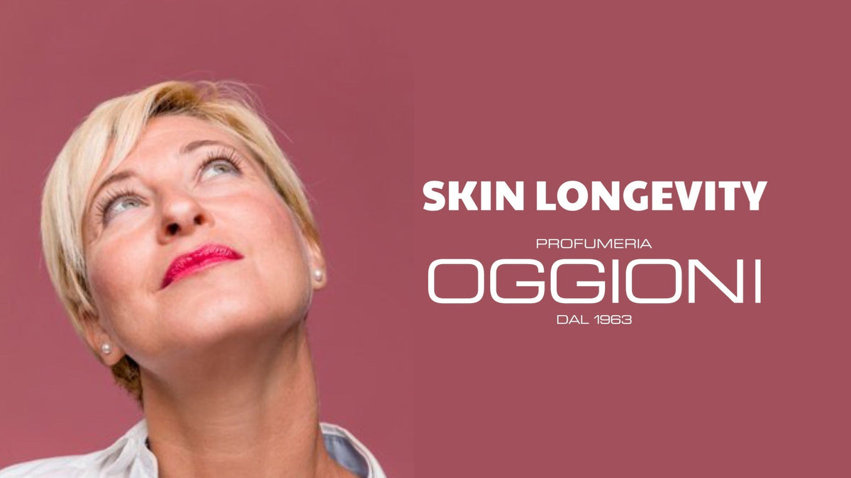 Skin Longevity: la chiave per una pelle giovane, tonica e luminosa